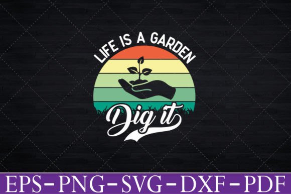 Life is a Garden Dig It Retro Vintage Graphics and Crafts Review
