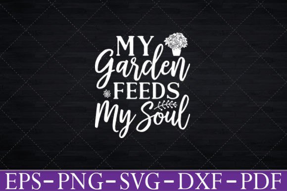 My Garden Feeds My Soul Landscaper Shirt Graphics and Crafts Review