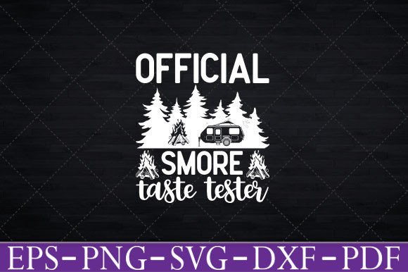 Official Smore Taste Tester Campfire Svg Graphics and Crafts Review