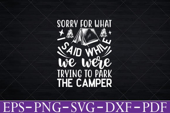 Sorry for What I Said Funny Parking Svg Graphics and Crafts